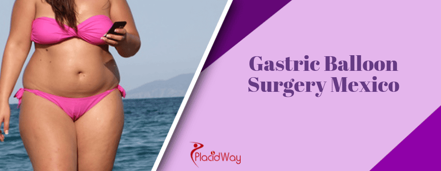 Gastric Balloon Surgery Packages In Mexico